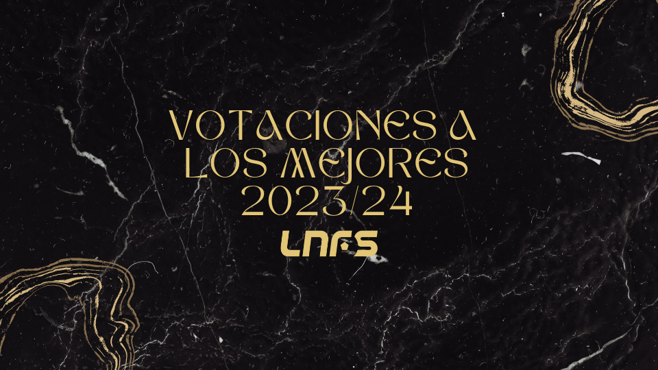 Votaciones a los mejores de la LNFS en la Temporada 2023/24
