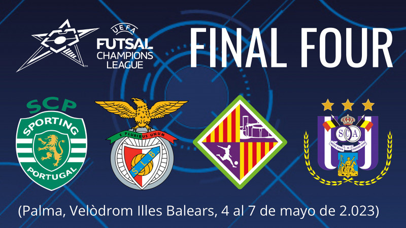 Sporting, Benfica, Mallorca Palma Futsal y Anderlecht jugarán al Final Four de la UEFA Futsal Champions League