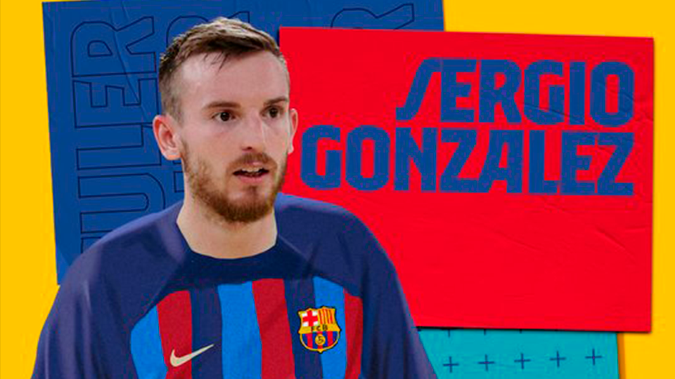 Sergio González vuelve al Barça y firma por tres temporadas